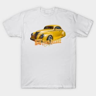 Customized 1940 Ford DeLuxe Coupe T-Shirt